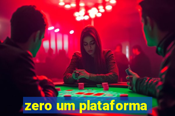 zero um plataforma